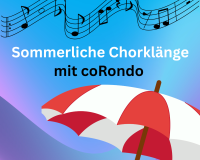 Sommerliche Chorklänge mit coRondo