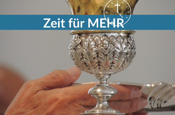 Zeit für MEHR – Impulse, Gebet, Gemeinschaft
